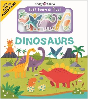 Let's Learn & Play Dinosaurs - Roger Priddy - cover