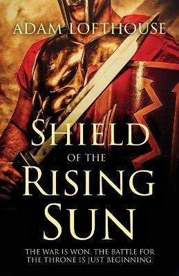 Shield of the Rising Sun - Adam Lofthouse - cover
