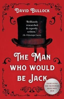 The Man Who Would be Jack - David Bullock - cover