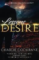 Lessons in Desire: A Charming Mystery Romance - Charlie Cochrane - cover