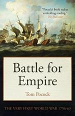 Battle for Empire: The Very First World War 1756-63