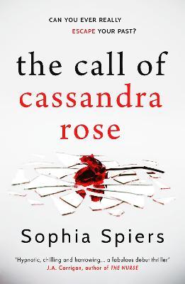 The Call of Cassandra Rose - Sophia Spiers - cover
