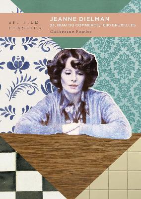Jeanne Dielman, 23, quai du commerce, 1080 Bruxelles - Catherine Fowler - cover