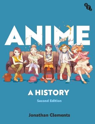 Anime: A History - Jonathan Clements - cover