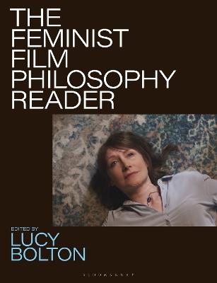 The Feminist Film Philosophy Reader - cover