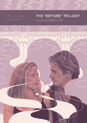 The 'Before' Trilogy - Lucas Hilderbrand - cover