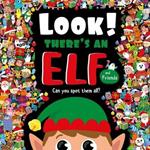 Look! There's an Elf and Friends: Look and Find Book