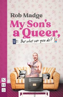 My Son's a Queer (But What Can You Do?) - Rob Madge - cover