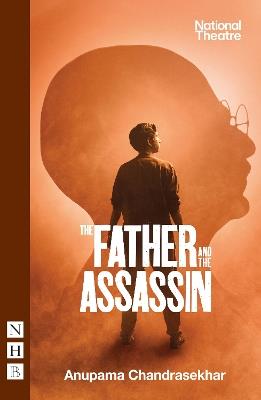 The Father and the Assassin - Anupama Chandrasekhar - cover