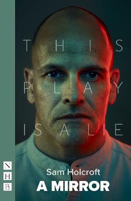 A Mirror - Sam Holcroft - cover