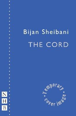 The Cord - Bijan Sheibani - cover