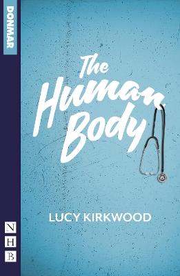 The Human Body - Lucy Kirkwood - cover