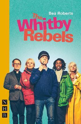 The Whitby Rebels - Bea Roberts - cover