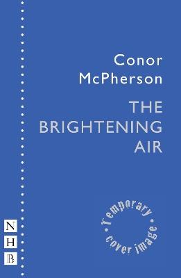 The Brightening Air - Conor McPherson - cover