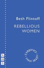 Rebellious Women