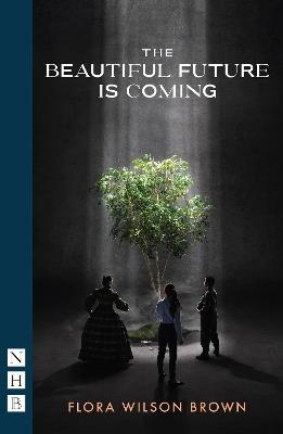 The Beautiful Future is Coming - Flora Wilson Brown - cover