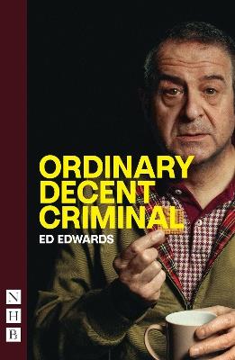 Ordinary Decent Criminal - Ed Edwards - cover