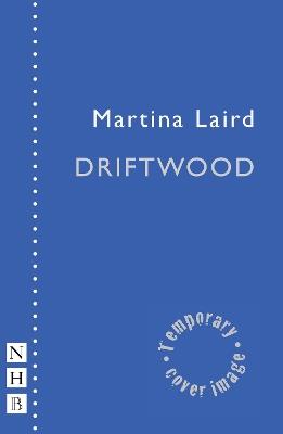 Driftwood - Martina Laird - cover