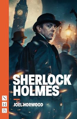 Sherlock Holmes - Joel Horwood - cover