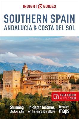 Insight Guides Southern Spain, Andalucía & Costa del Sol: Travel Guide with Free eBook - Insight Guides - cover