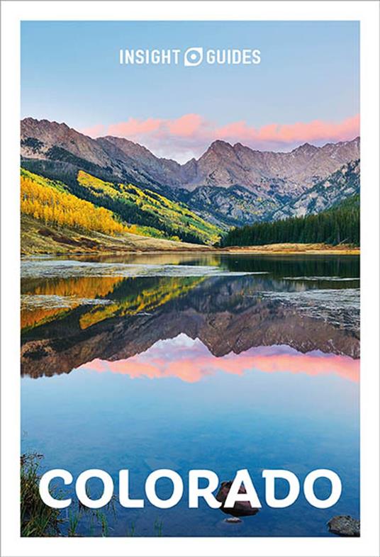 Insight Guides Colorado: Travel Guide eBook