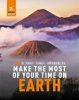 Rough Guides Make the Most of Your Time on Earth - Rough Guides - cover