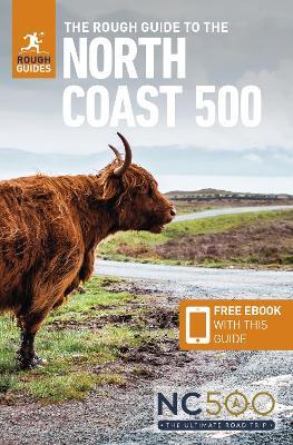 The Rough Guide to the North Coast 500: Compact Travel Guide with eBook - Rough Guides - cover