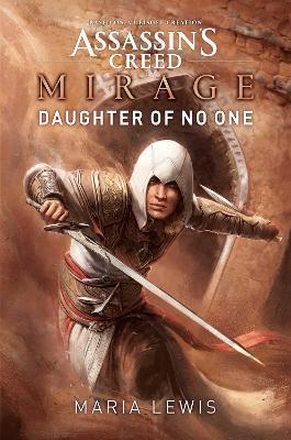 Assassin's Creed Mirage: Daughter of No One - Maria Lewis - cover