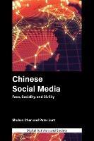 Chinese Social Media: Face, Sociality, and Civility - Shuhan Chen,Peter Lunt - cover