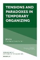 Tensions and paradoxes in temporary organizing - cover