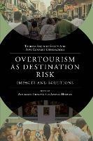 Overtourism as Destination Risk: Impacts and Solutions - cover