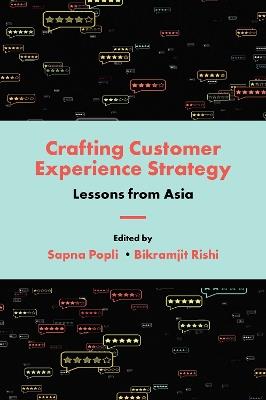 Crafting Customer Experience Strategy: Lessons from Asia - cover