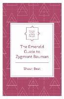 The Emerald Guide to Zygmunt Bauman - Shaun Best - cover