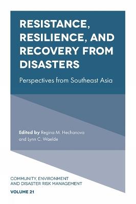 Resistance, Resilience, and Recovery from Disasters: Perspectives from Southeast Asia - cover
