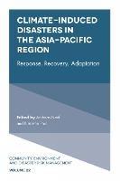 Climate-Induced Disasters in the Asia-Pacific Region: Response, Recovery, Adaptation