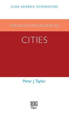 Advanced Introduction to Cities - Peter J. Taylor - cover
