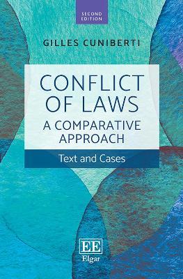 Conflict of Laws: A Comparative Approach: Text and Cases - Gilles Cuniberti - cover