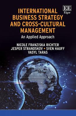 International Business Strategy and Cross-Cultural Management: An Applied Approach - Nicole F. Richter,Jesper Strandskov,Sven Hauff - cover