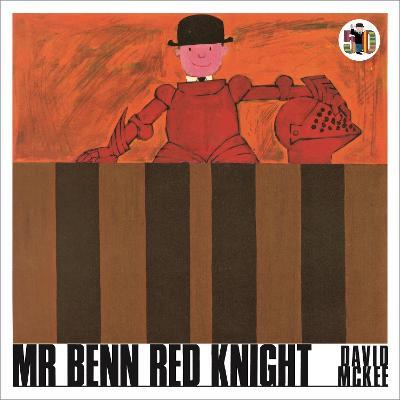 Mr Benn Red Knight - David McKee - cover