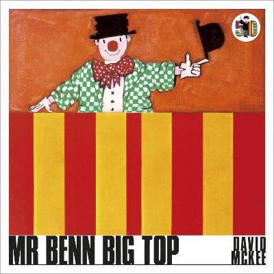 Mr Benn Big Top - David McKee - cover