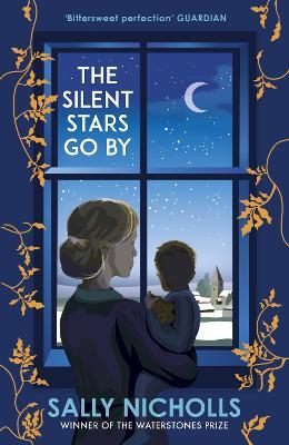 The Silent Stars Go By - Sally Nicholls - cover