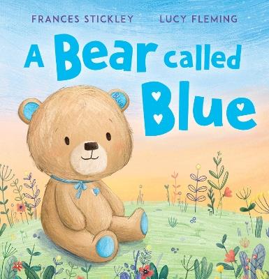 A Bear Called Blue - Frances Stickley - cover