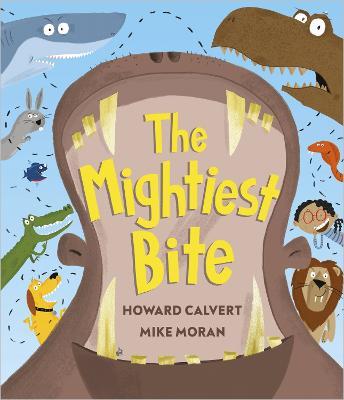 The Mightiest Bite - Howard Calvert - cover