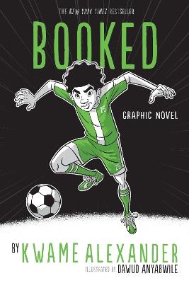 Booked: Graphic Novel - Kwame Alexander - cover