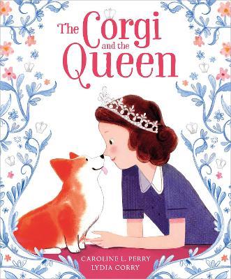 The Corgi and the Queen - Caroline L. Perry - cover