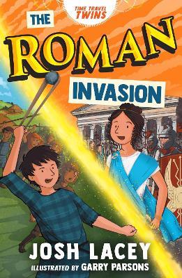 Time Travel Twins: The Roman Invasion - Josh Lacey - cover