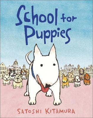 School for Puppies - Satoshi Kitamura - cover