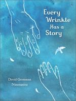 Every Wrinkle has a Story