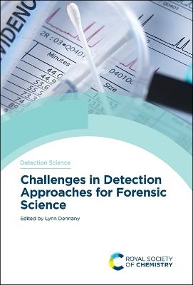 Challenges in Detection Approaches for Forensic Science - cover