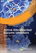 Active Site-directed Enzyme Inhibitors: Design Concepts